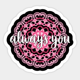 Always You Sticker